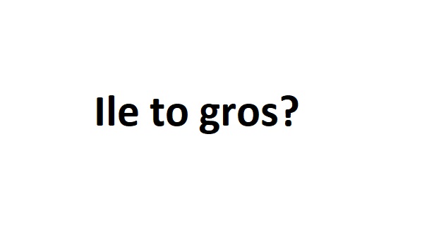 Ile to gros?