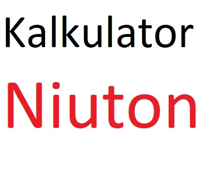 Niuton – N na kG, kN