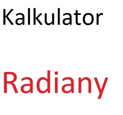 Radiany na stopnie