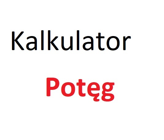 Kalkulator potęg