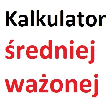 Kalkulator średniej ważonej
